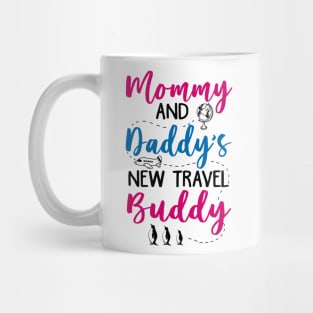 Mommy and Daddy's New Travel Buddy Mug